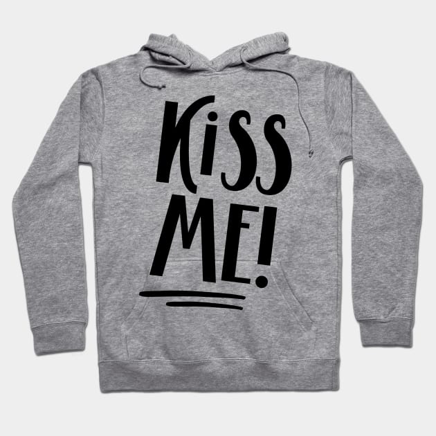 Kiss Me! Hoodie by NJORDUR